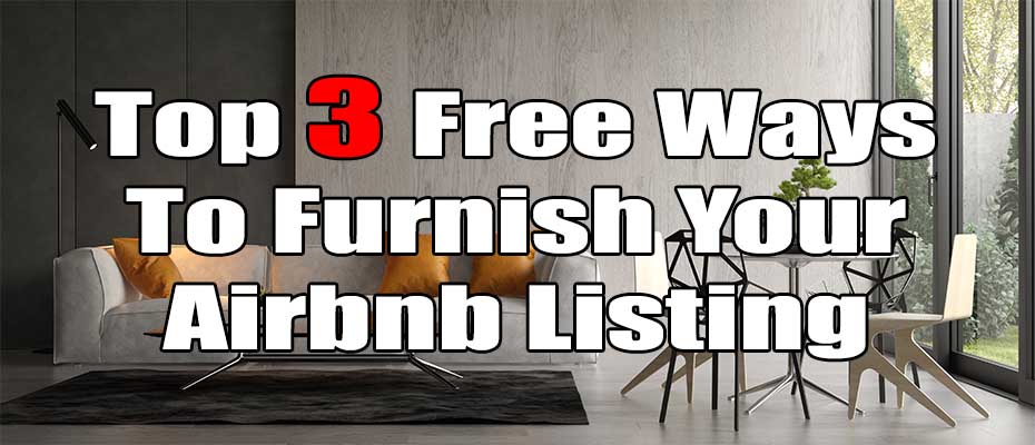Furnishing Your Airbnb For Free