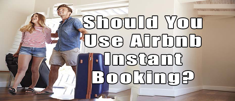 Airbnb Instant Book