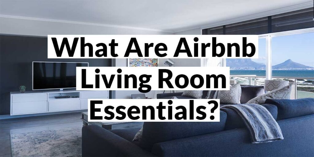 airbnb living room essentials