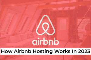 Airbnb hosting in 2023
