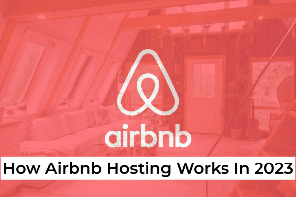 Airbnb hosting in 2023
